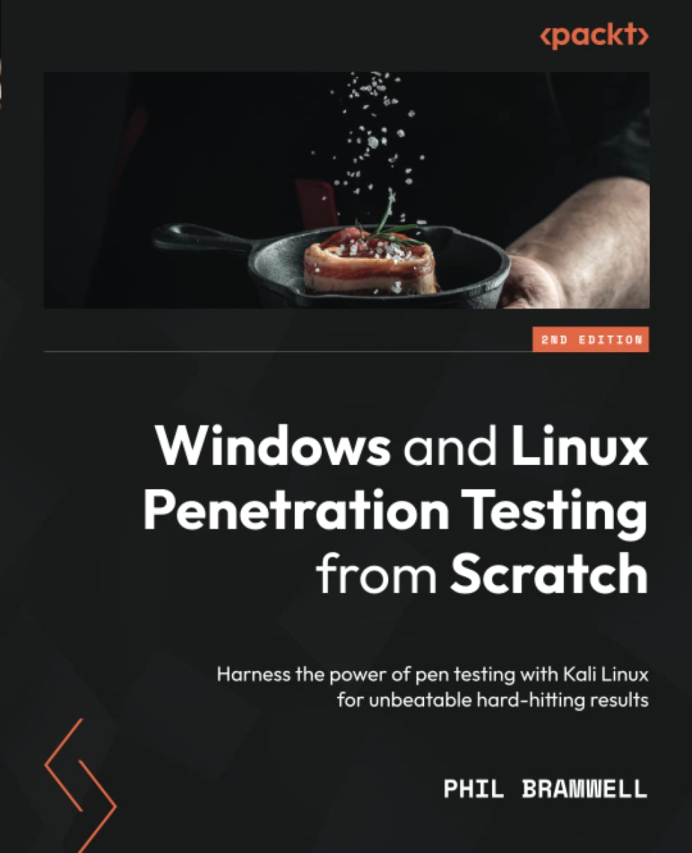 Windows And Linux Penetration Testing From Scratch 2nd Edition Phil Bramwell