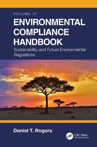 Environmental Compliance Handbook Volume 4 Daniel T Rogers Daniel T Amsted Industries Rogers