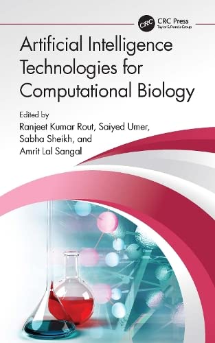 Artificial Intelligence Technologies For Computational Biology Ranjeet Kumar Rout