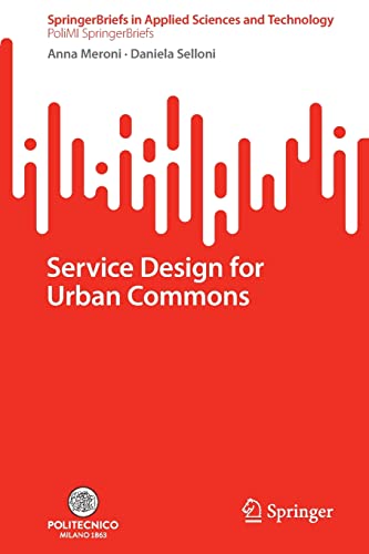 Service Design For Urban Commons Anna Meroni Daniela Selloni