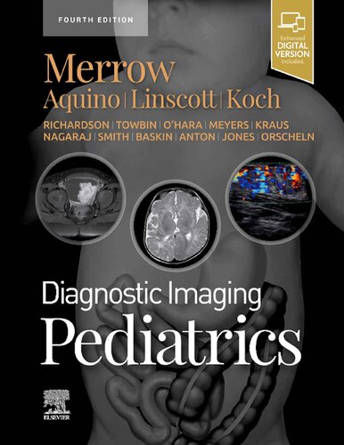 Diagnostic Imaging Pediatrics 4th Edition 4th A Carlson Merrow Jr