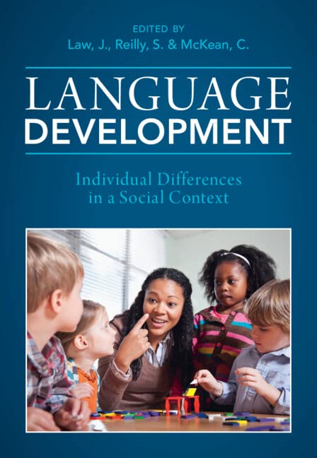 Language Development Individual Differences In A Social Context James Law