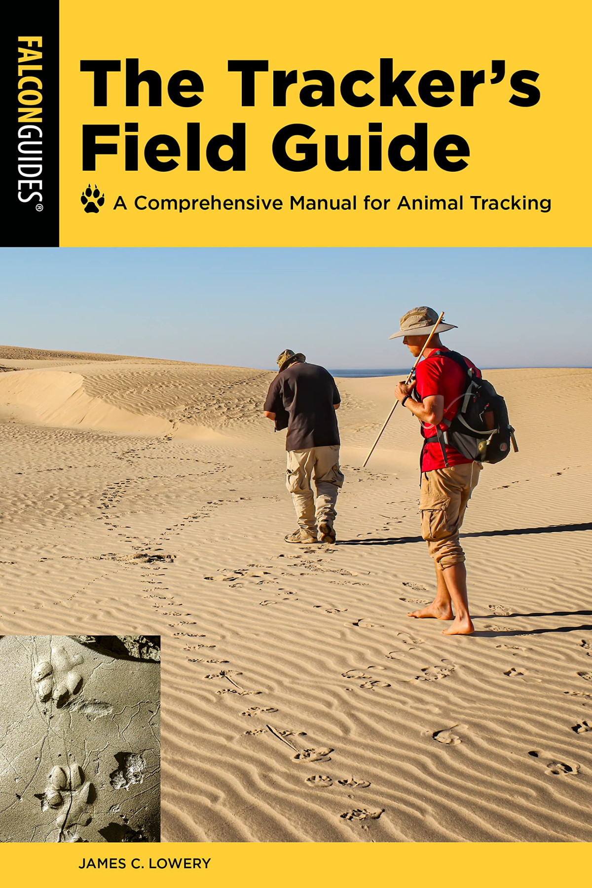 The Trackers Field Guide A Comprehensive Manual For Animal Tracking 3rd James Lowery