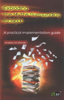 Exploding The Myths Surrounding Iso9000 A Practical Implementation Guide Andrew W Nichols
