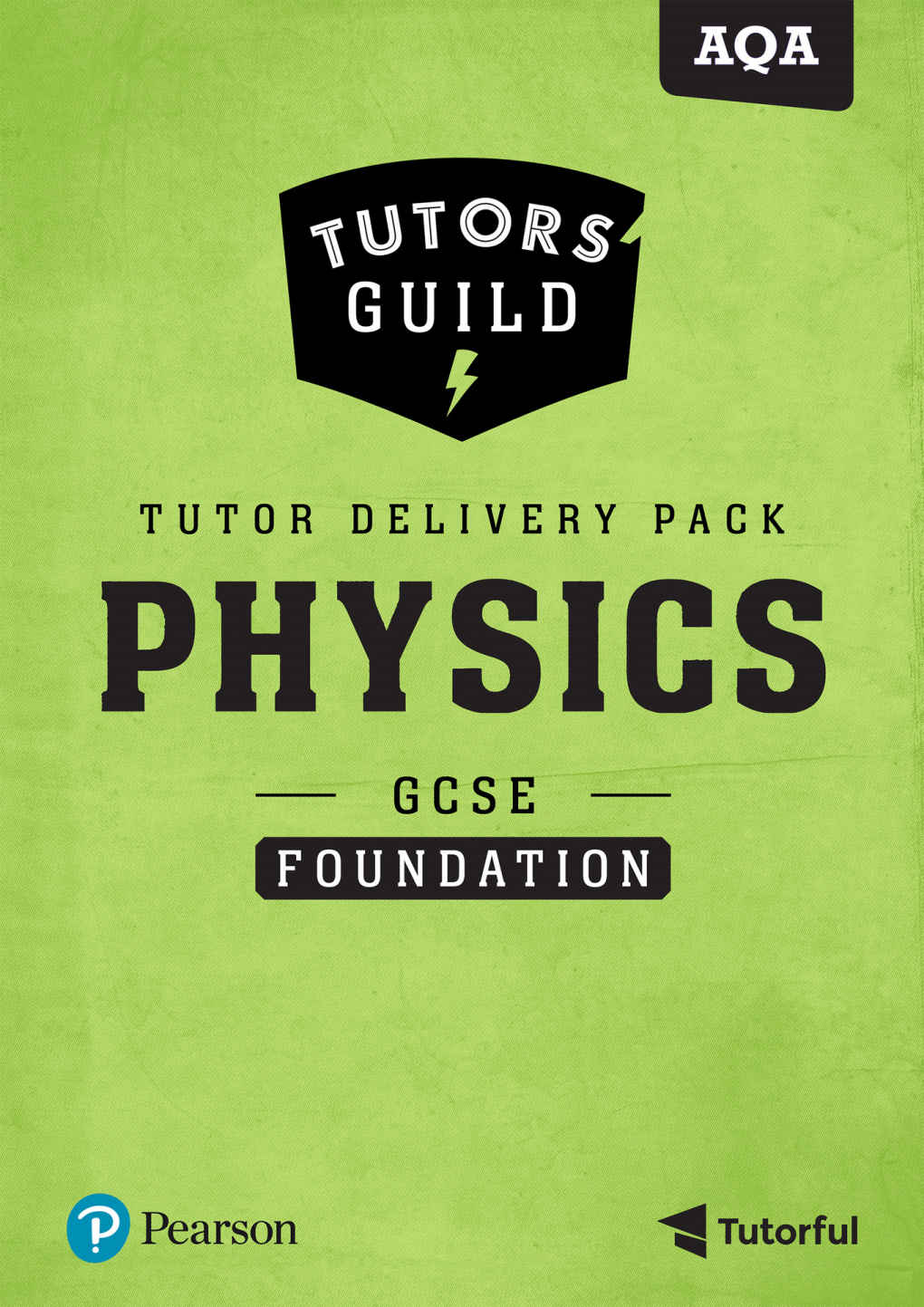 Tutors Guild Aqa Gcse 91 Physics Foundation Tutor Delivery Pack Adams