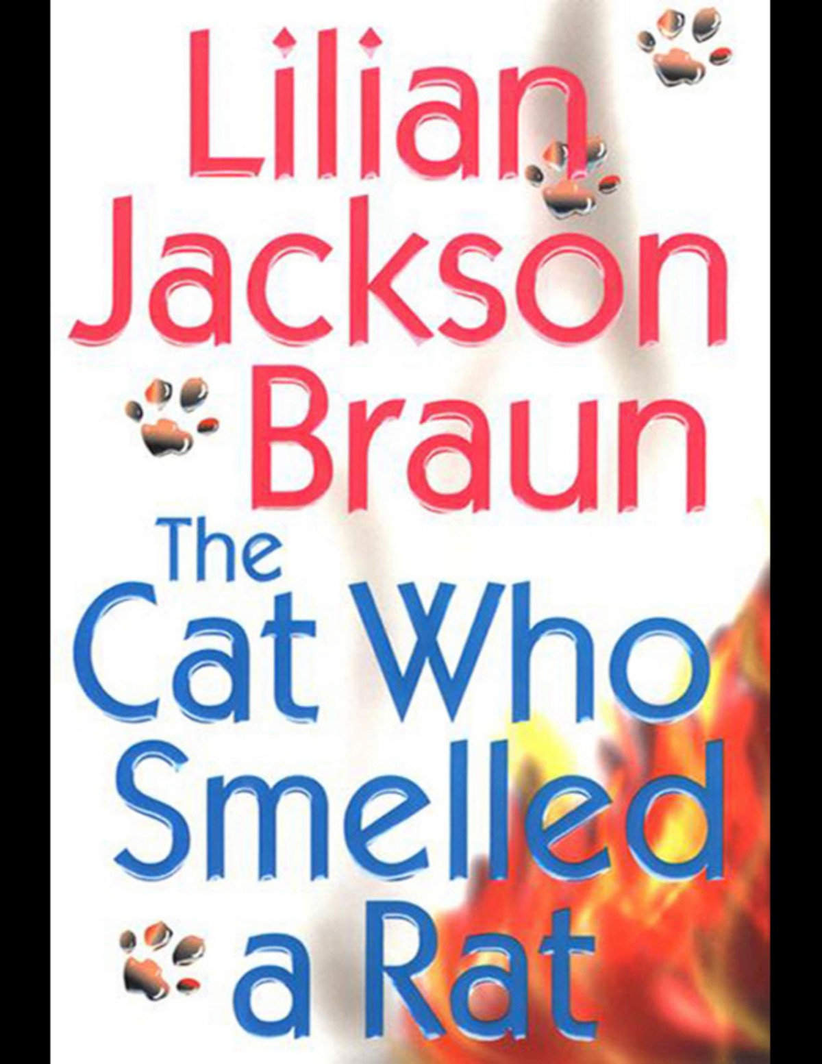 The Cat Who Smelled A Rat Lilian Jackson Braun