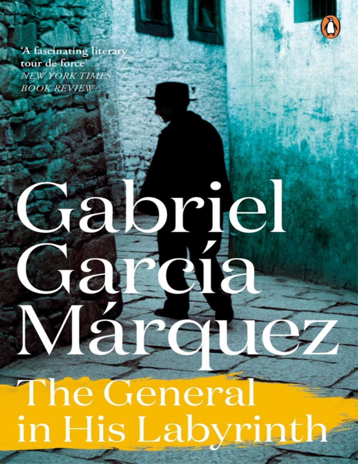 The General In His Labyrinth Gabriel Garca Mrquez