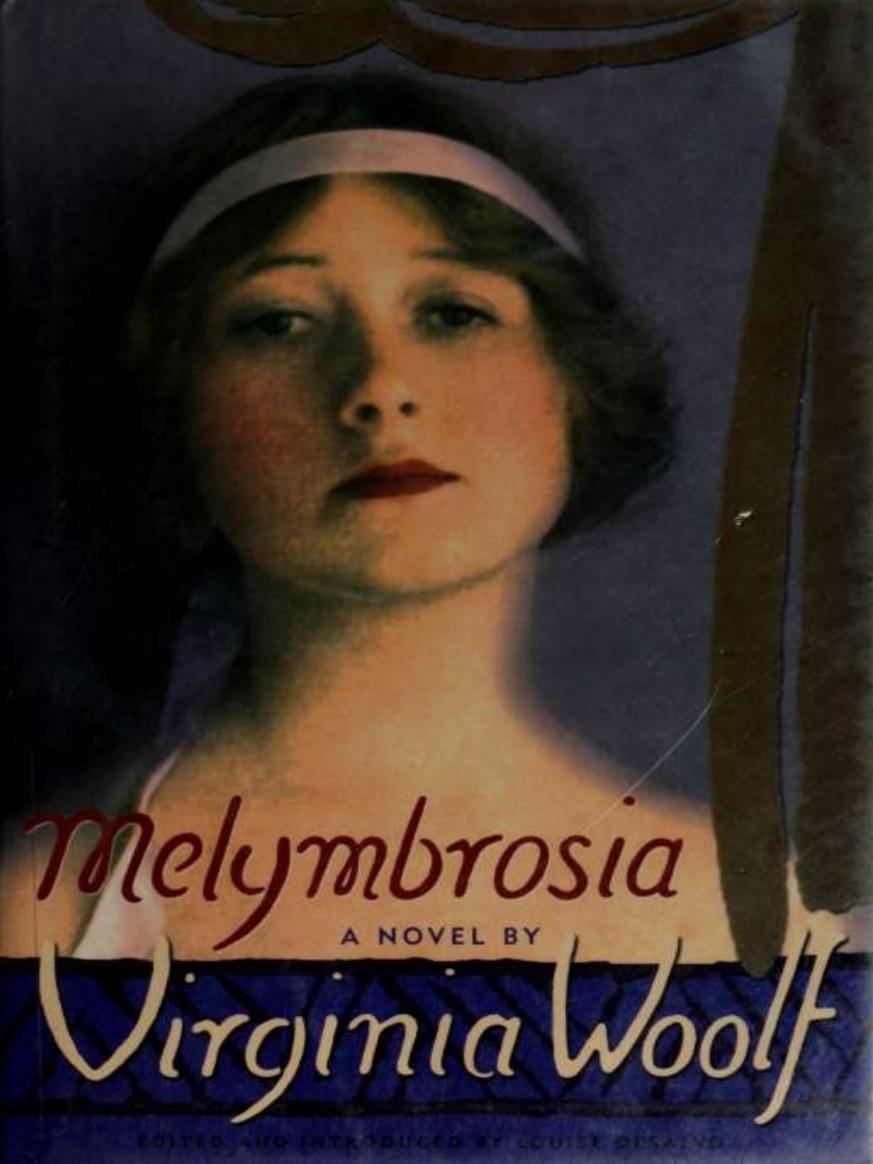 Melymbrosia Woolf Virginia 18821941 Desalvo Louise A 1942