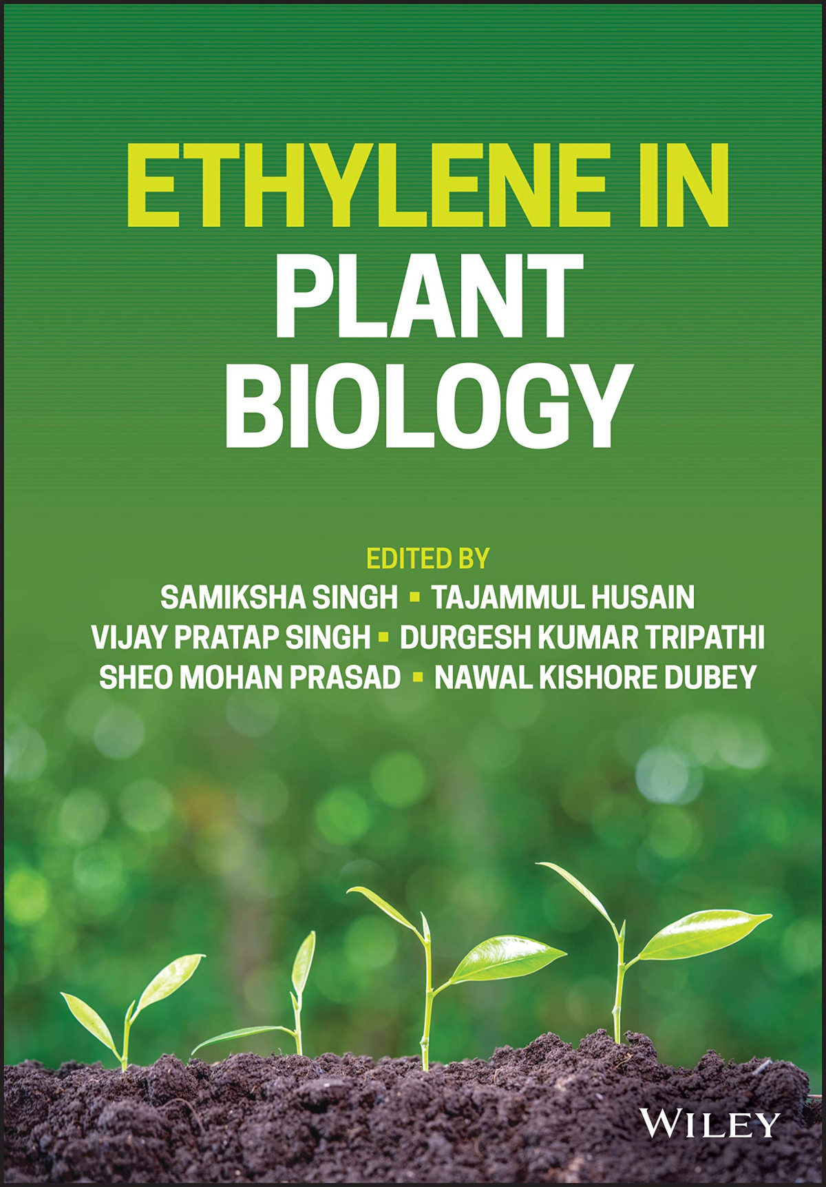 Ethylene In Plant Biology Samiksha Singh Tajammul Husain Vijay Pratap Singh