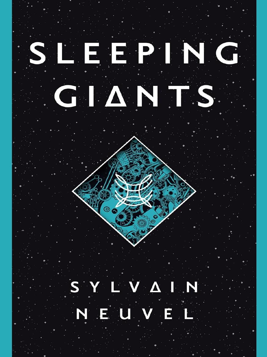Sleeping Giants Themis Files Book 1 Sylvain Neuvel