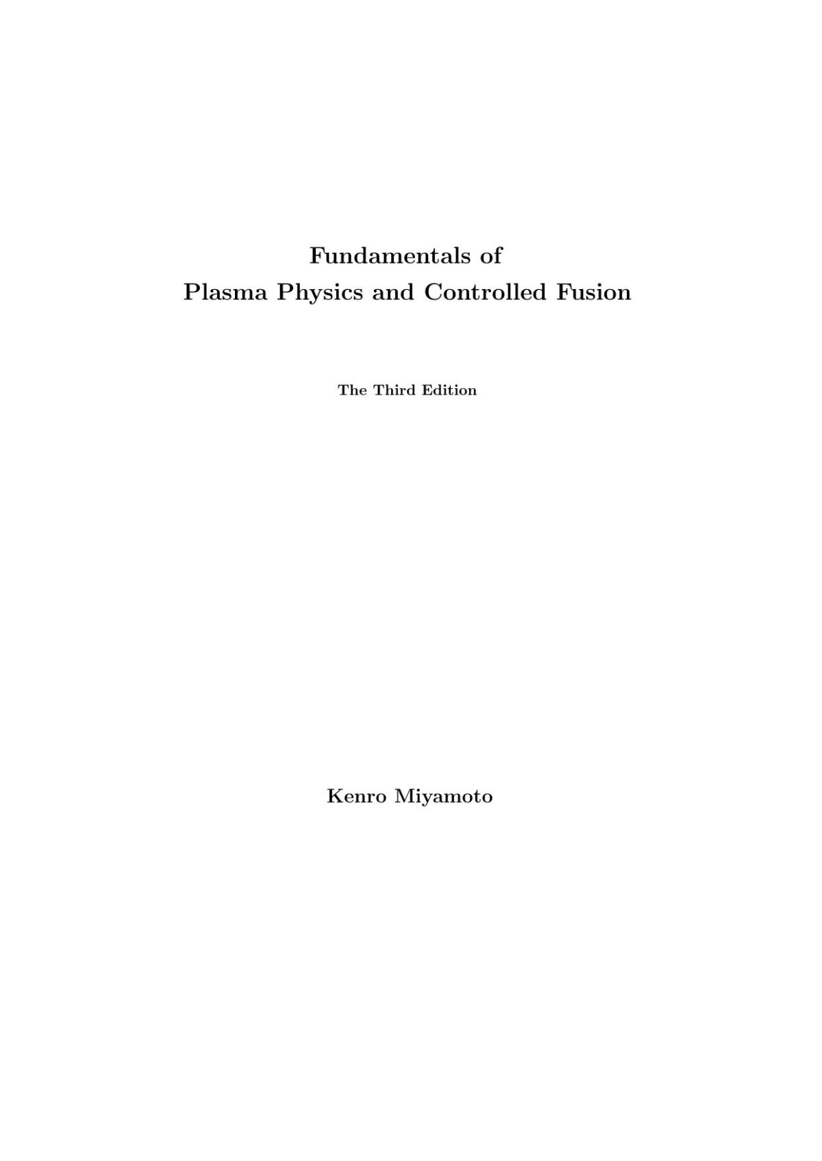 Fundamentals Of Plasma Physics And Controlled Fusion 3rd Edition Kenro Miyamoto