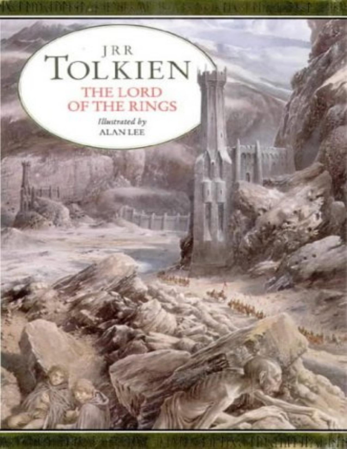 The Lord Of The Rings Illustrated J R R Tolkien Alan Lee