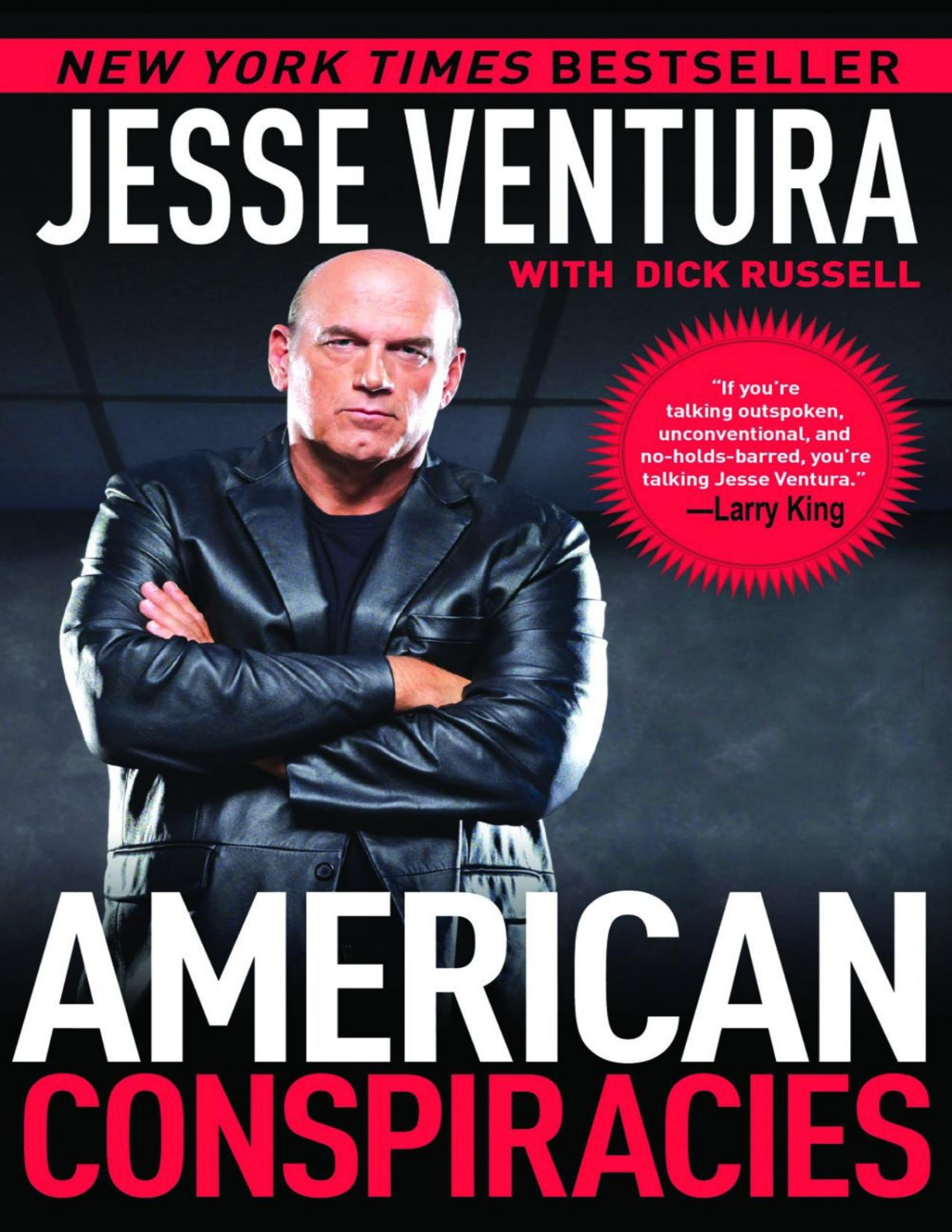 American Conspiracies Lies Lies And More Dirty Lies That The Government Tells Us Jesse Ventura Dick Russell