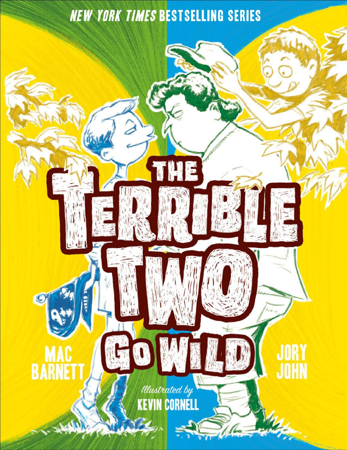 The Terrible Two Go Wild Mac Barnett