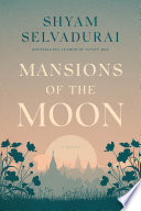 Mansions Of The Moon Shyam Selvadurai