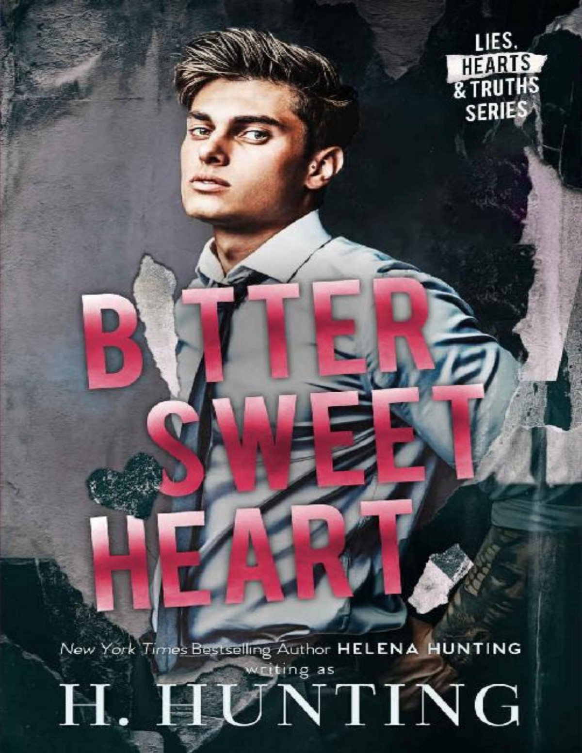 Bitter Sweet Heart H Hunting Helena Hunting