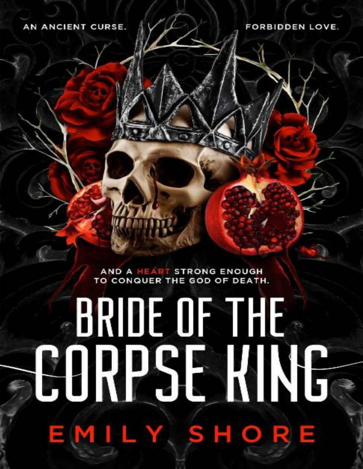 Bride Of The Corpse King A Hades And Persephone Retelling Emily Shore