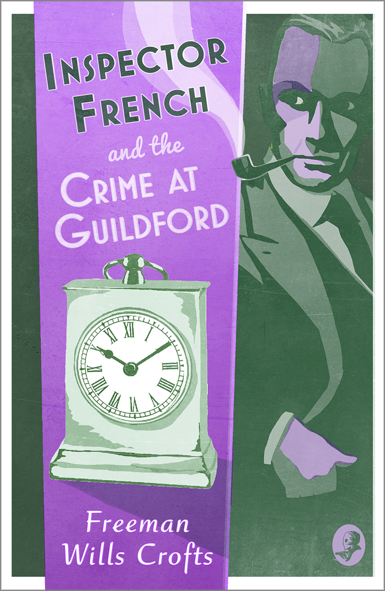 Crime At Guildford Freeman Wills Crofts
