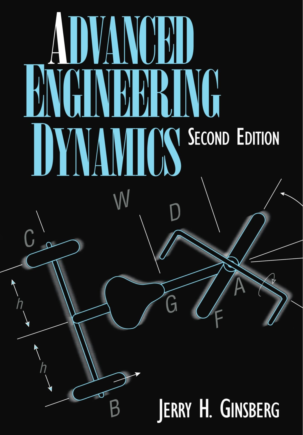 Advanced Engineering Dynamics Second Edition 2nd Ed Instructor Solution Manual Solutions 2nd Edition Jerry Ginsberg