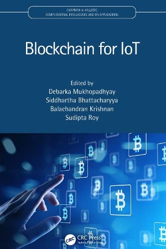 Blockchain For Iot Debarka Mukhopadhyay Siddhartha Bhattacharyya