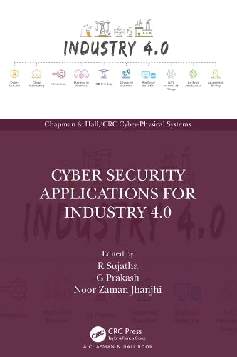 Cyber Security Applications For Industry 40 R Sujatha G Prakash