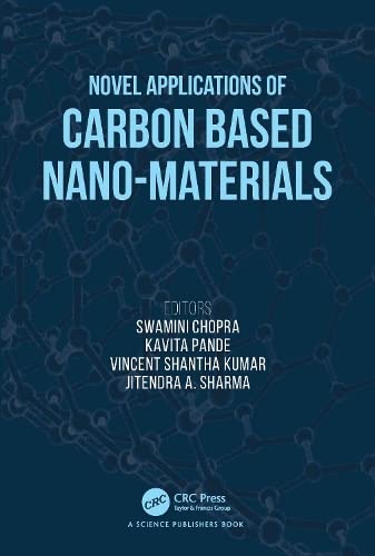 Novel Applications Of Carbon Based Nanomaterials Swamini Chopra Ed