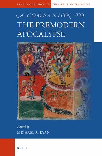 A Companion To The Premodern Apocalypse Michael A Ryan Ed