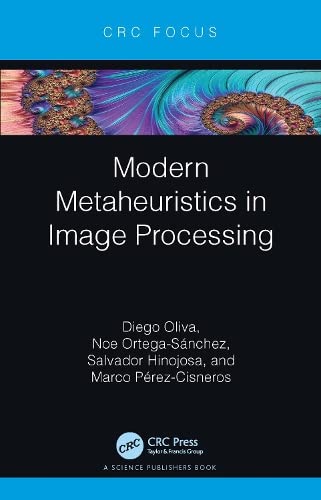 Modern Metaheuristics In Image Processing 1st Edition Diego Oliva