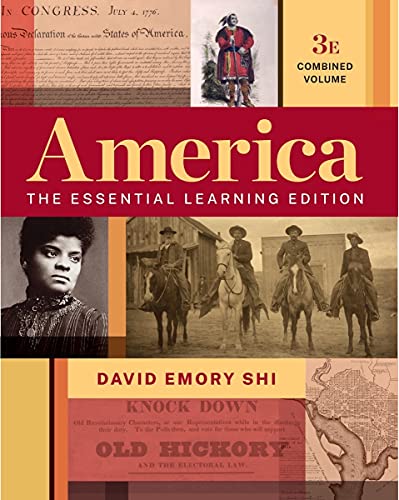 America The Essential Learning Edition 3rd Edition David E Shi