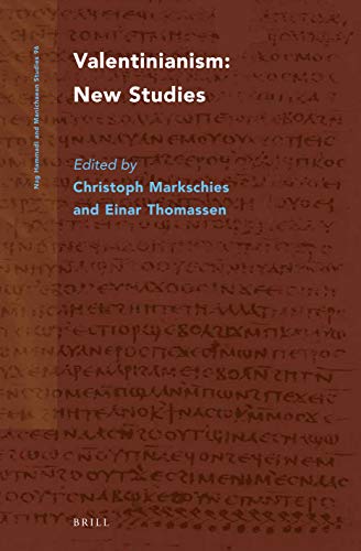 Valentinianism New Studies 1st Edition Christoph Markschies