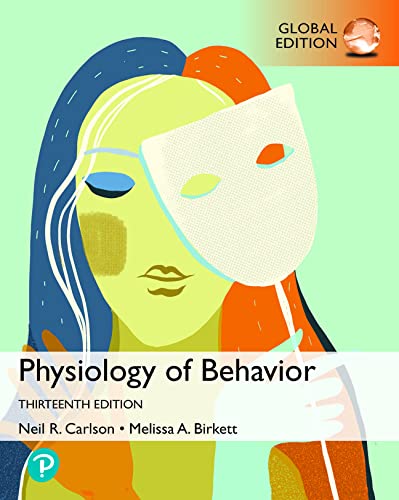 Physiology Of Behavior Global Edition 13th Edition 13th Neil R Carlson
