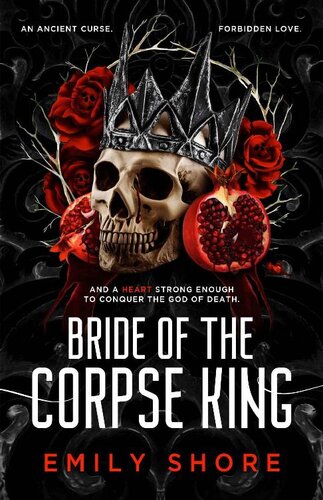Bride Of The Corpse King Emily Shore