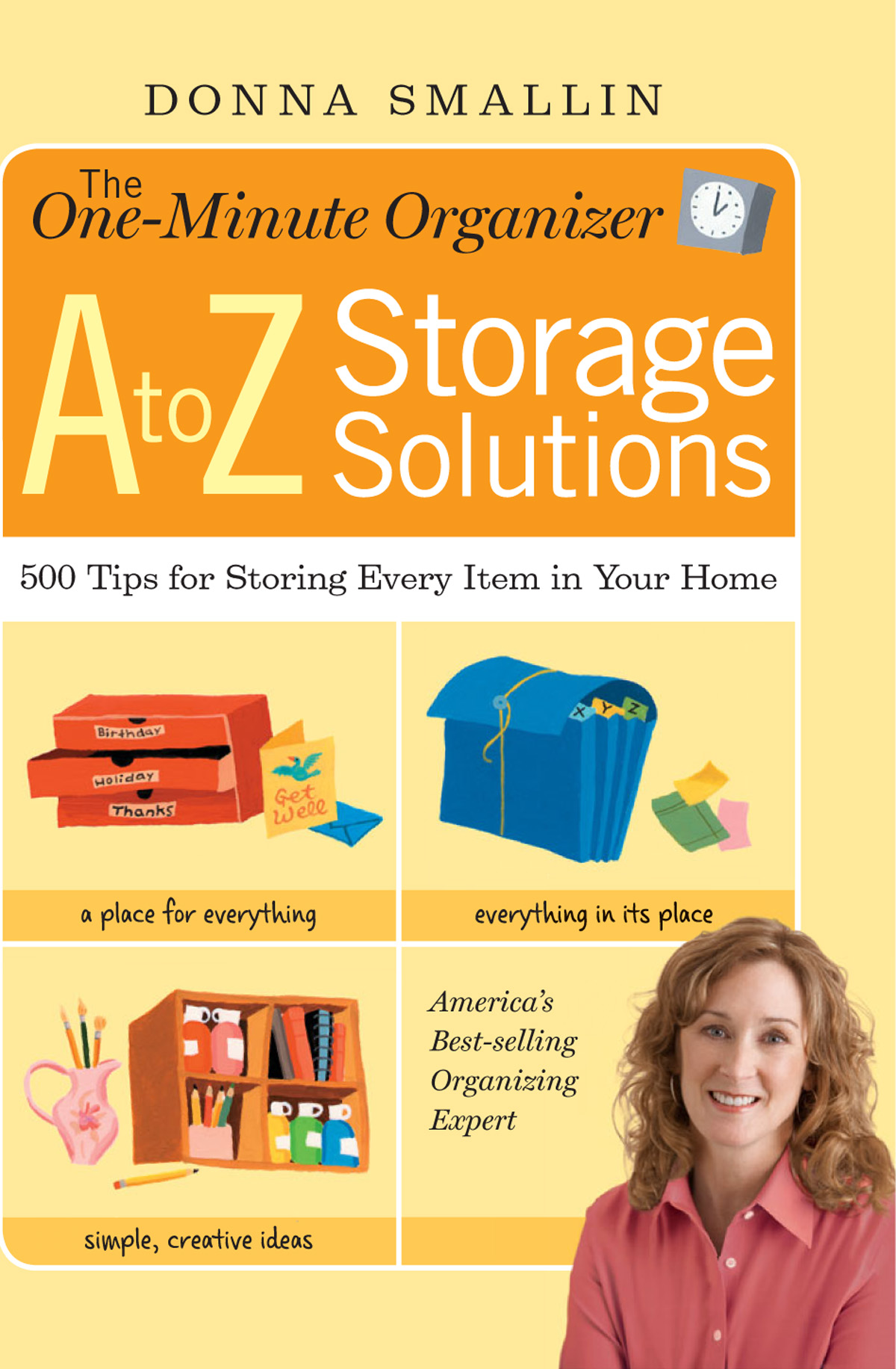 The Oneminute Organizer A To Z Storage Solutions Donna Smallin
