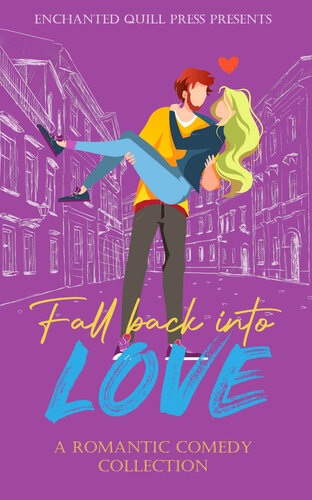 Fall Back Into Love Romantic Comedy Collection Ginny Sterling