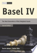 Basel Iv The Next Generation Of Risk Weighted Assets Second Edition 2nd Edition Martin Neisen