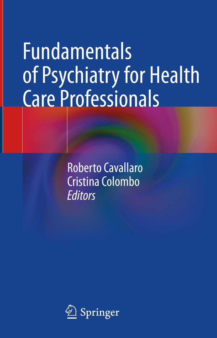 Fundamentals Of Psychiatry For Health Care Professionals Robertocavallaro Cristinacolombo