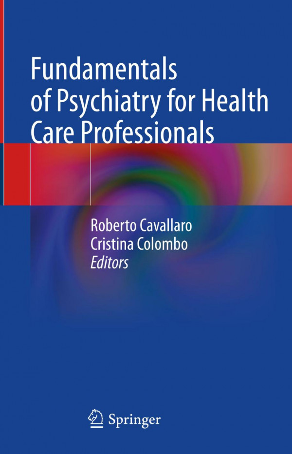 Fundamentals Of Psychiatry For Health Care Professionals Roberto Cavallaro