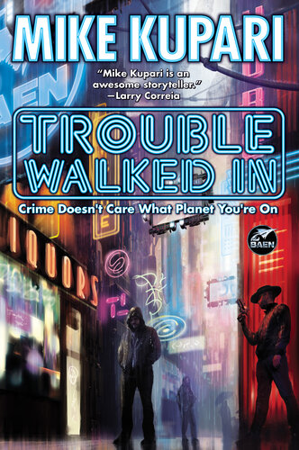 Trouble Walked In Mike Kupari