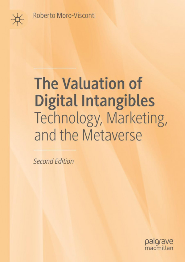 The Valuation Of Digital Intangibles 2nd Edition Roberto Morovisconti