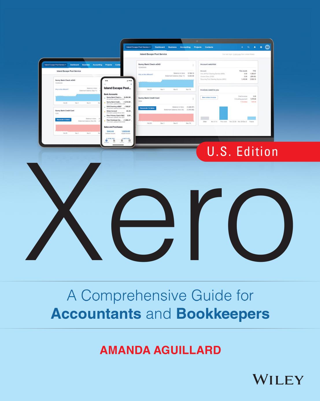 Xero A Comprehensive Guide For Accountants And Bookkeepers 1st Edition Amanda Aguillard