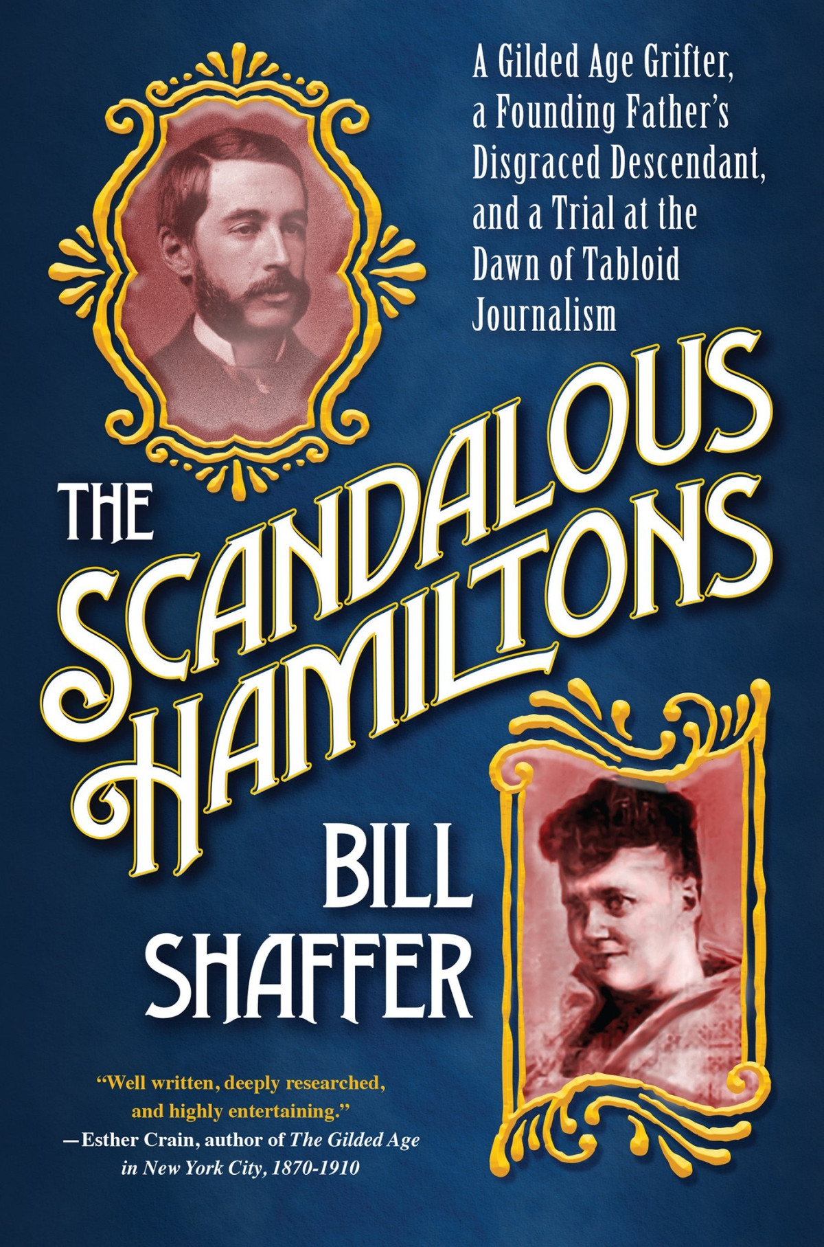 The Scandalous Hamiltons Bill Shaffer