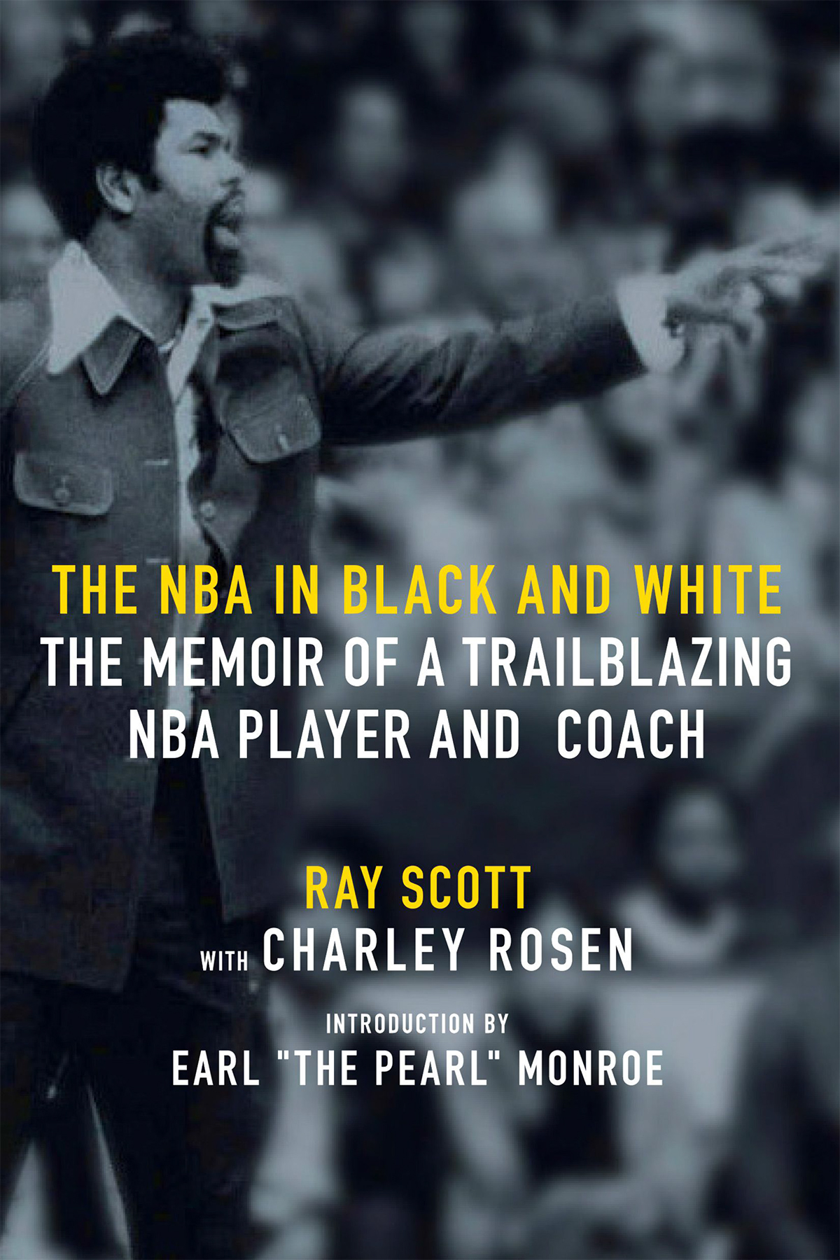 The Nba In Black And White Ray Scott