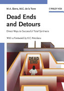 Dead Ends And Detours Direct Ways To Successful Total Synthesis Miguel A Sierra