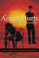 When Anger Hurts Your Relationship 10 Simple Solutions For Couples Who Fight Kim Paleg