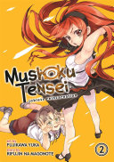 Mushoku Tensei Jobless Reincarnation Vol 2 Rifujin Na Magonote