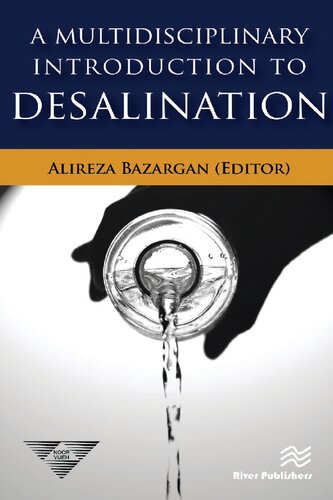 A Multidisciplinary Introduction To Desalination Alireza Bazargan