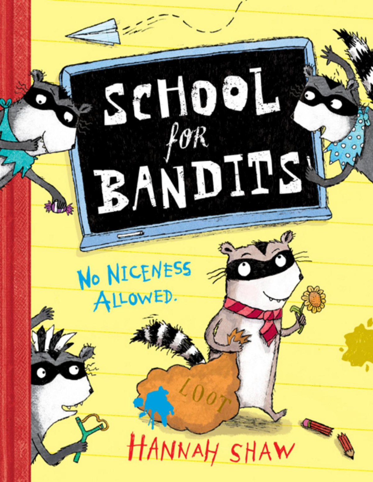 School For Bandits Hannah Shaw