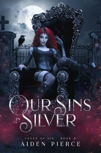 Our Sins In Silver Aiden Pierce