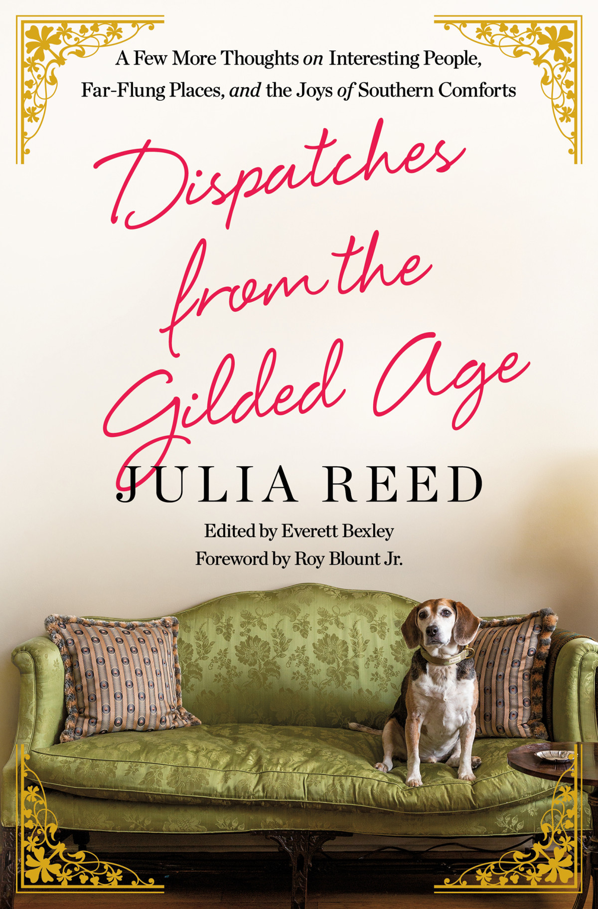 Dispatches From The Gilded Age Julia Reed