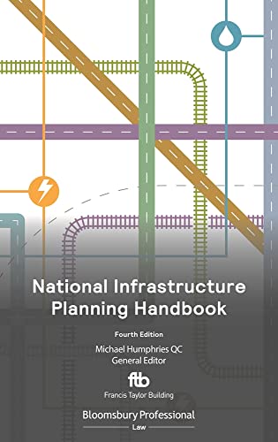 National Infrastructure Planning Handbook 2022 4th Edition Michael Humphries